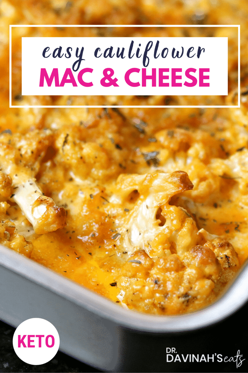 Keto Cauliflower Mac and Cheese Dr. Davinah's Eats