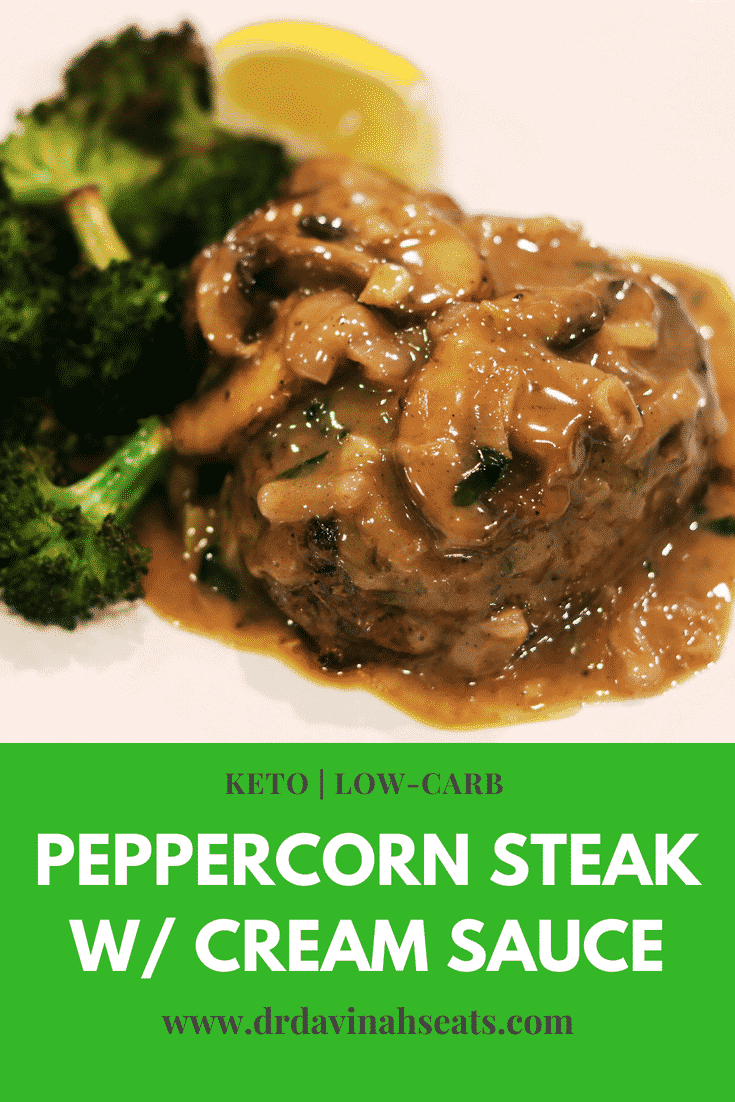 A Pinterest image for Peppercorn Steak with Mushroom Cream Sauce