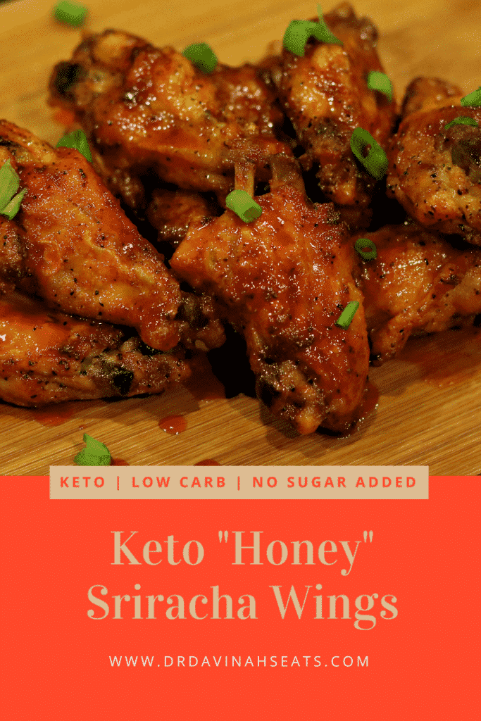 Keto "Honey" Sriracha Chicken Wings Dr. Davinah's Eats