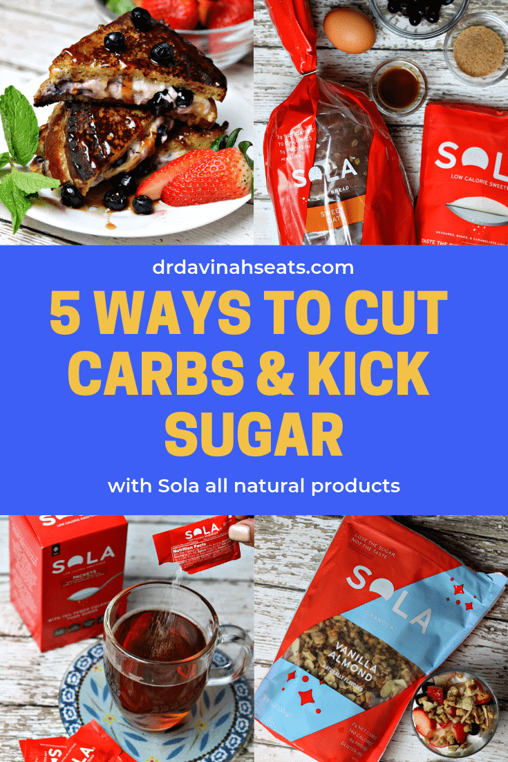 5 Ways to Cut Carbs & Kick Sugar Forever with Sola | Dr ...