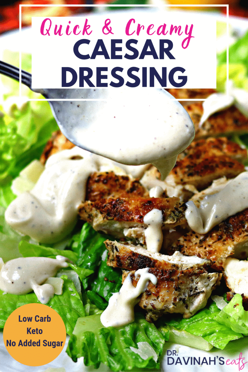 Keto Creamy Caesar Dressing Recipe | Dr. Davinah's Eats