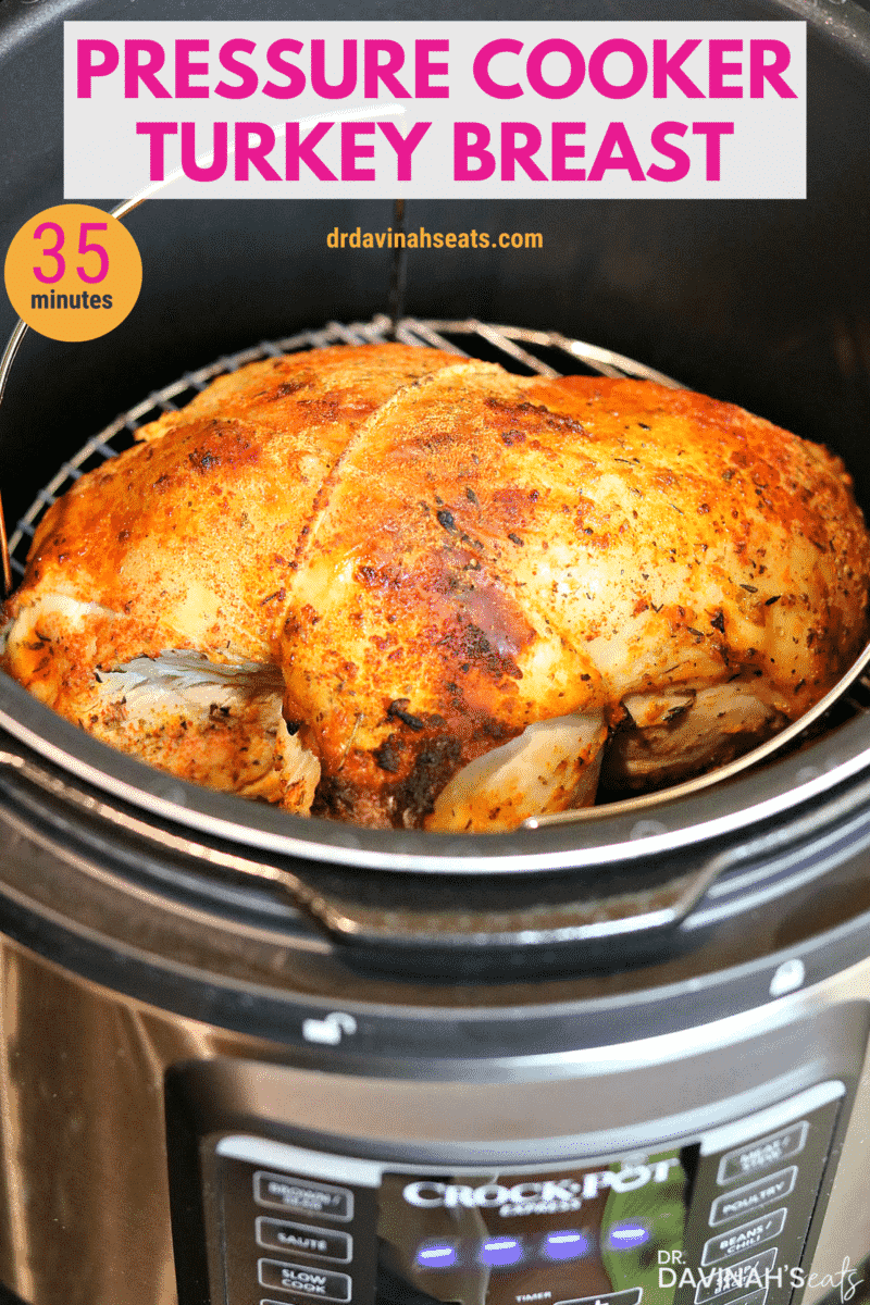 Pressure Cooker Turkey Breast Recipe - Dr. Davinah's Eats