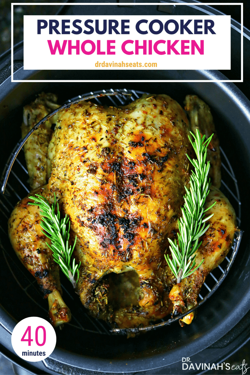 Easy Pressure Cooker Whole Chicken Recipe [+VIDEO] Dr. Davinah's Eats