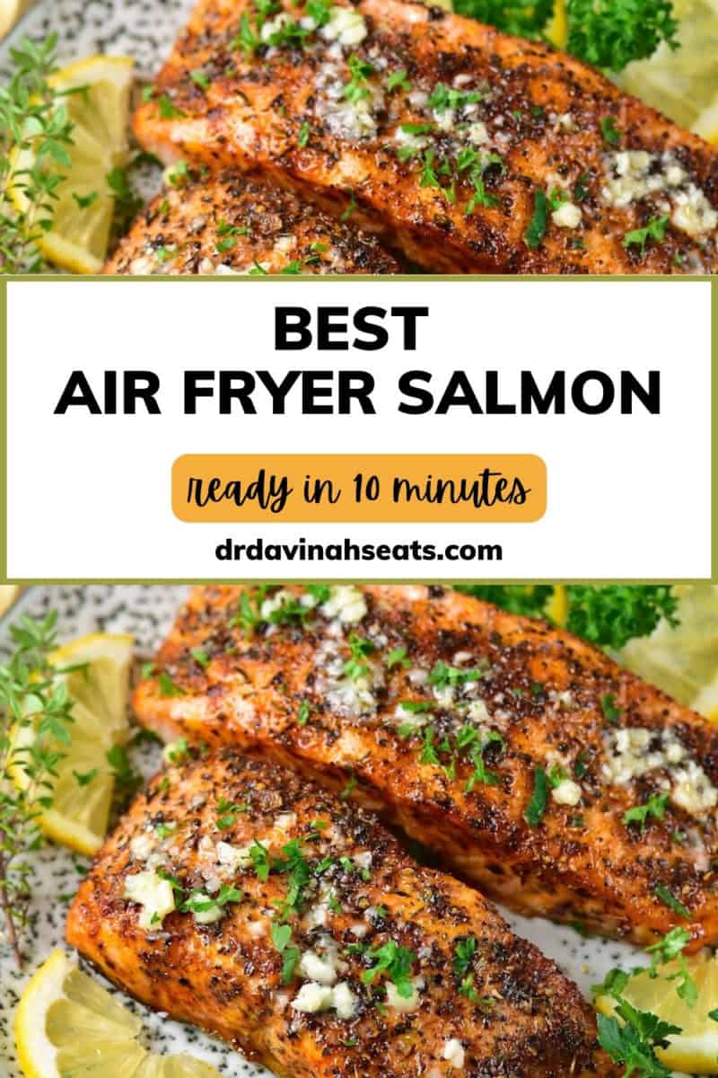 A poster with two pictures of salmon on top of lemon slices, topped with parsley, with a banner that reads, "Best air fryer salmon, ready in 10 minutes"