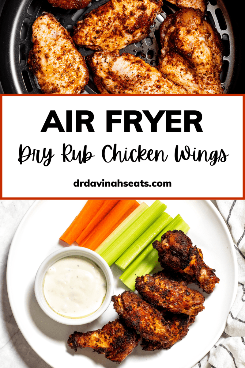 Poster with a picture of wings in an air fryer basket, and a plate of wings, carrots, celery, and ranch dressing, with a banner that reads "air fryer dry rub chicken wings"
