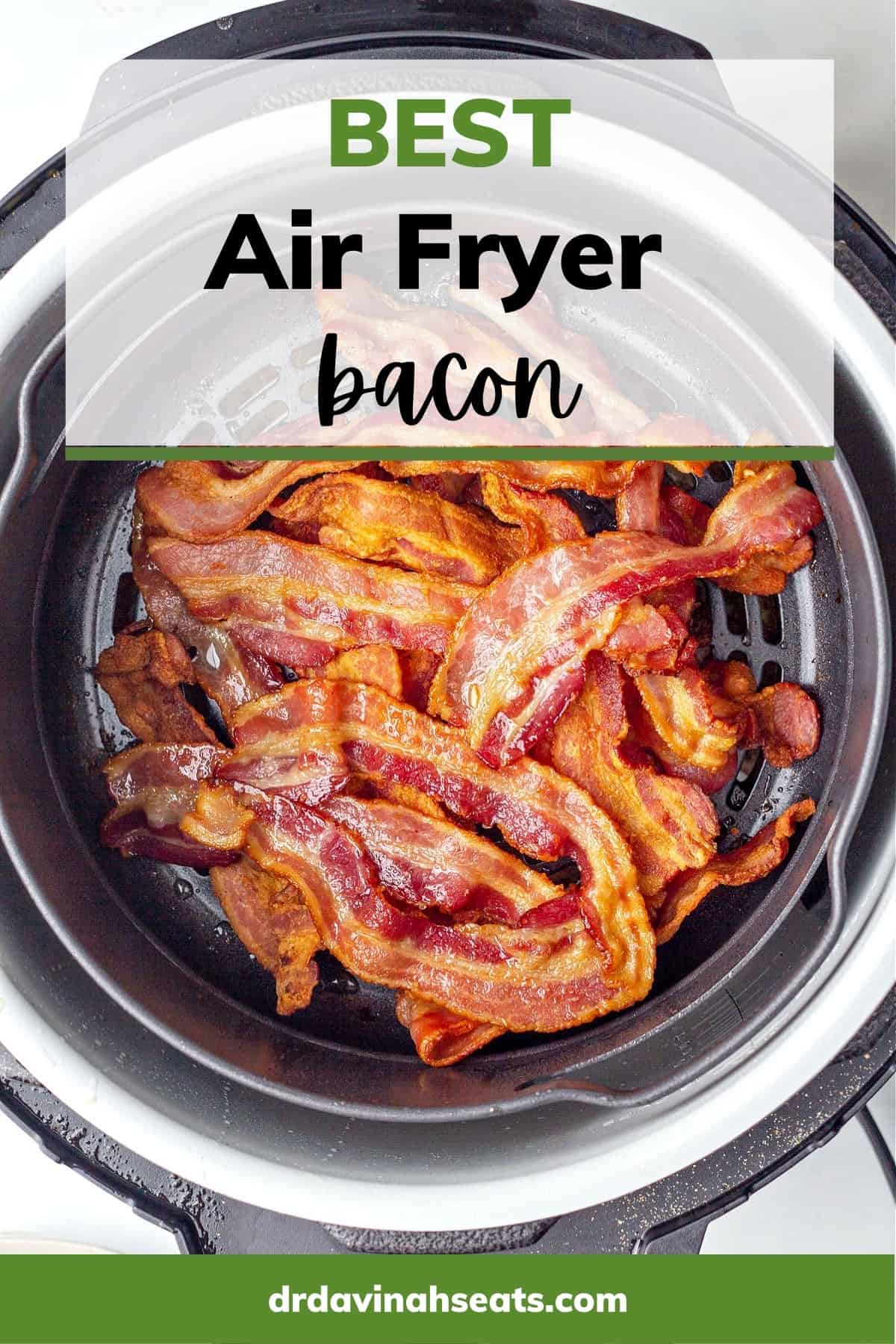 Ninja Foodi Air Fryer Bacon Dr. Davinah's Eats