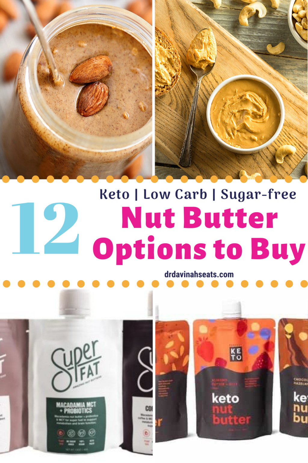 12 of The Best Low Carb Keto Nut Butter Options to Buy Dr. Davinah's Eats