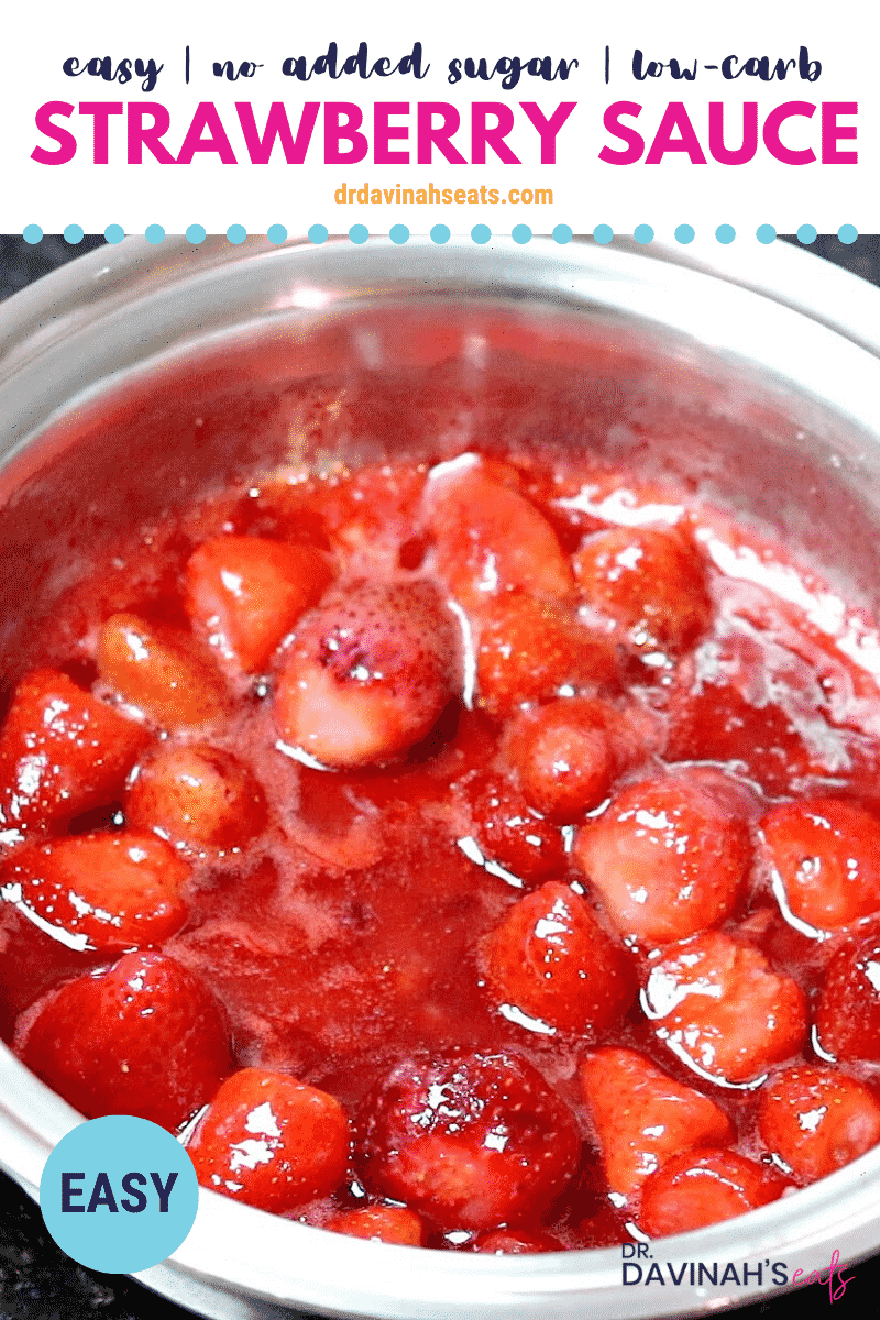 Keto Strawberry Sauce Dr. Davinah's Eats