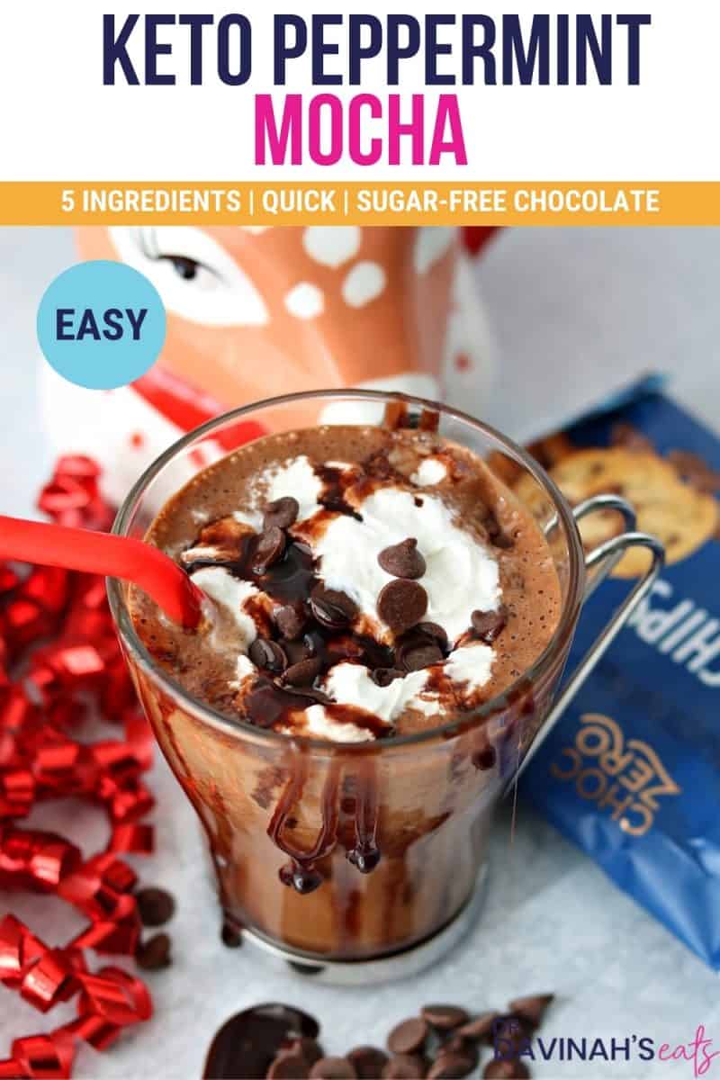 keto peppermint mocha drink with text that says five ingredients, quick, easy and sugar-free chocolate
