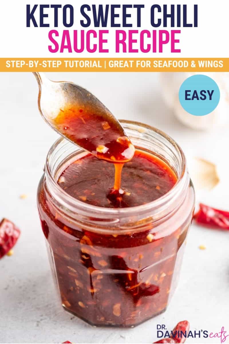keto sweet chili sauce in a jar with the words step by step tutorial, easy, and great for seafood and wings
