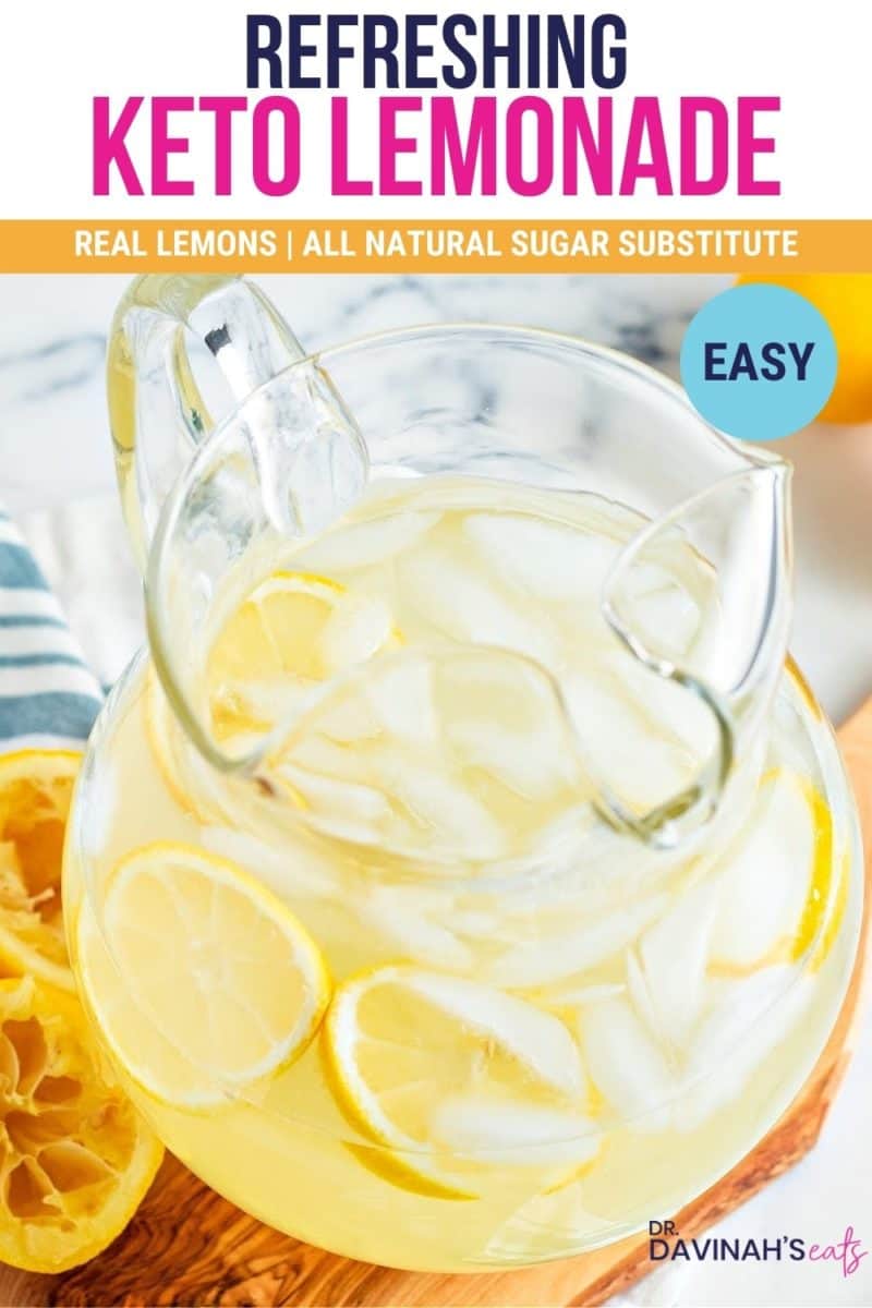 pinterest image for keto lemonade that says refreshing, real lemons, all-natural sugar substitute and easy