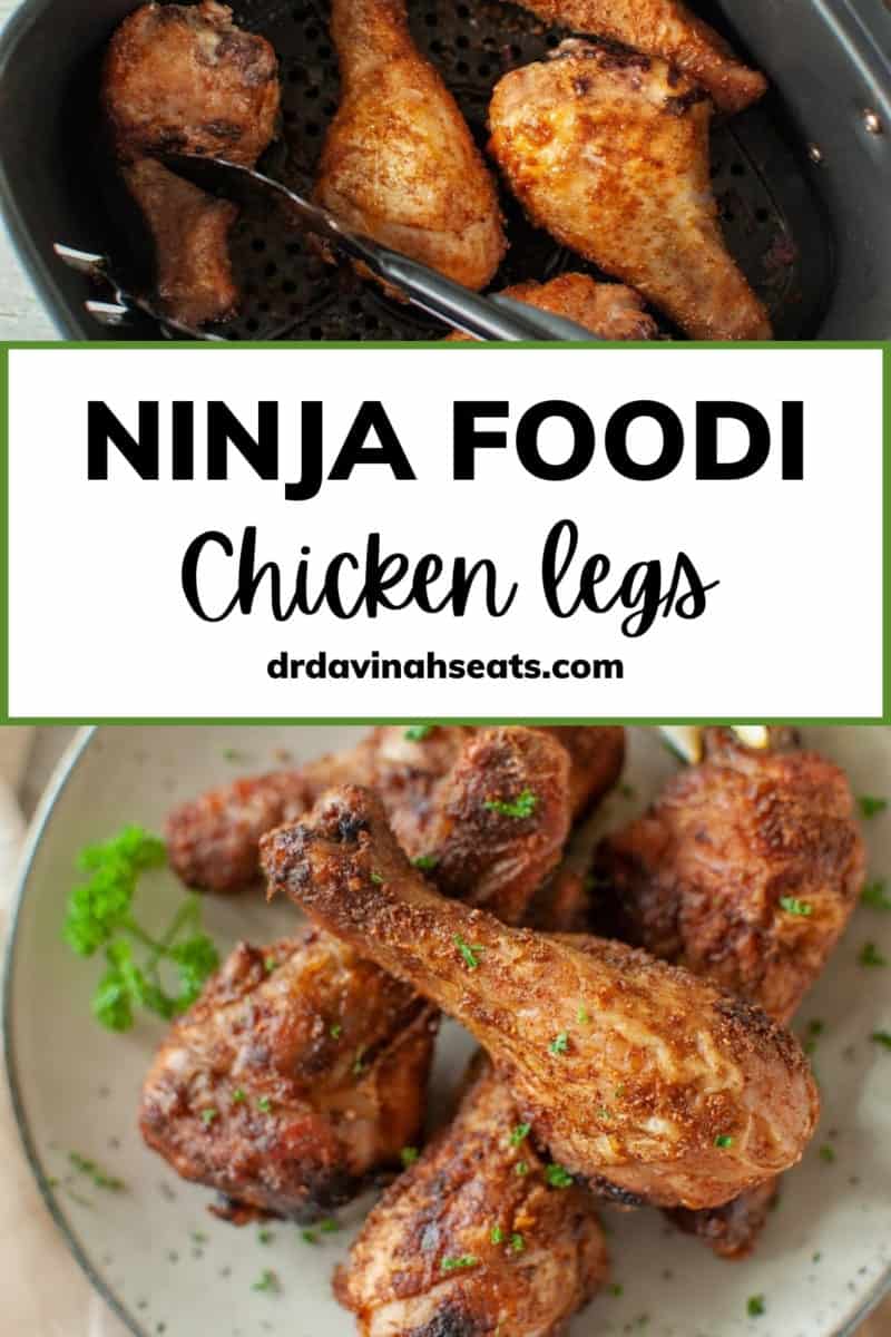 A poster with a picture of chicken legs in an air fryer basket with tongs and a plate of chicken legs, with a poster that says "Ninja Foodi Chicken Legs"