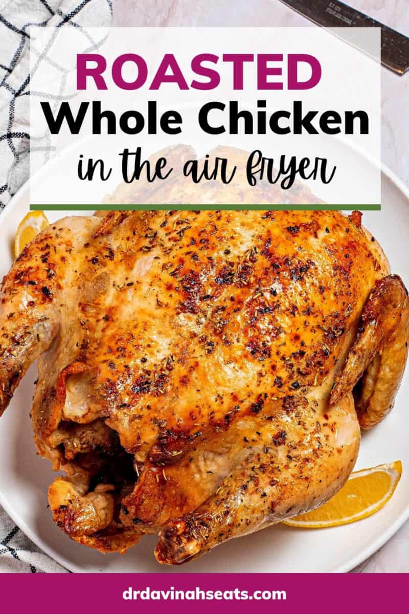 A poster with a picture of a roasted whole chicken with a banner that says "Roasted whole chicken in the air fryer"