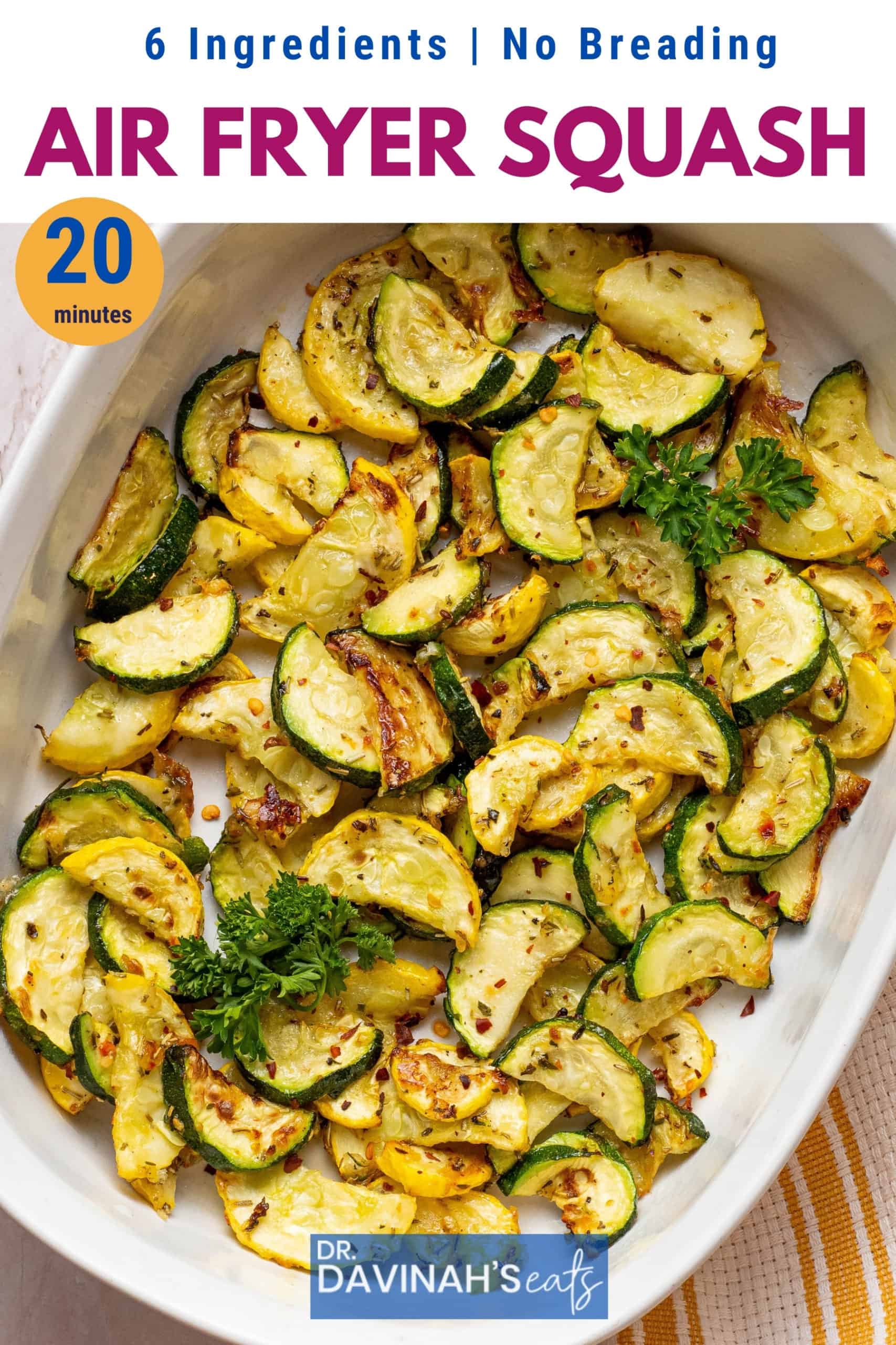 Air Fryer Squash (No Breading) Dr. Davinah's Eats
