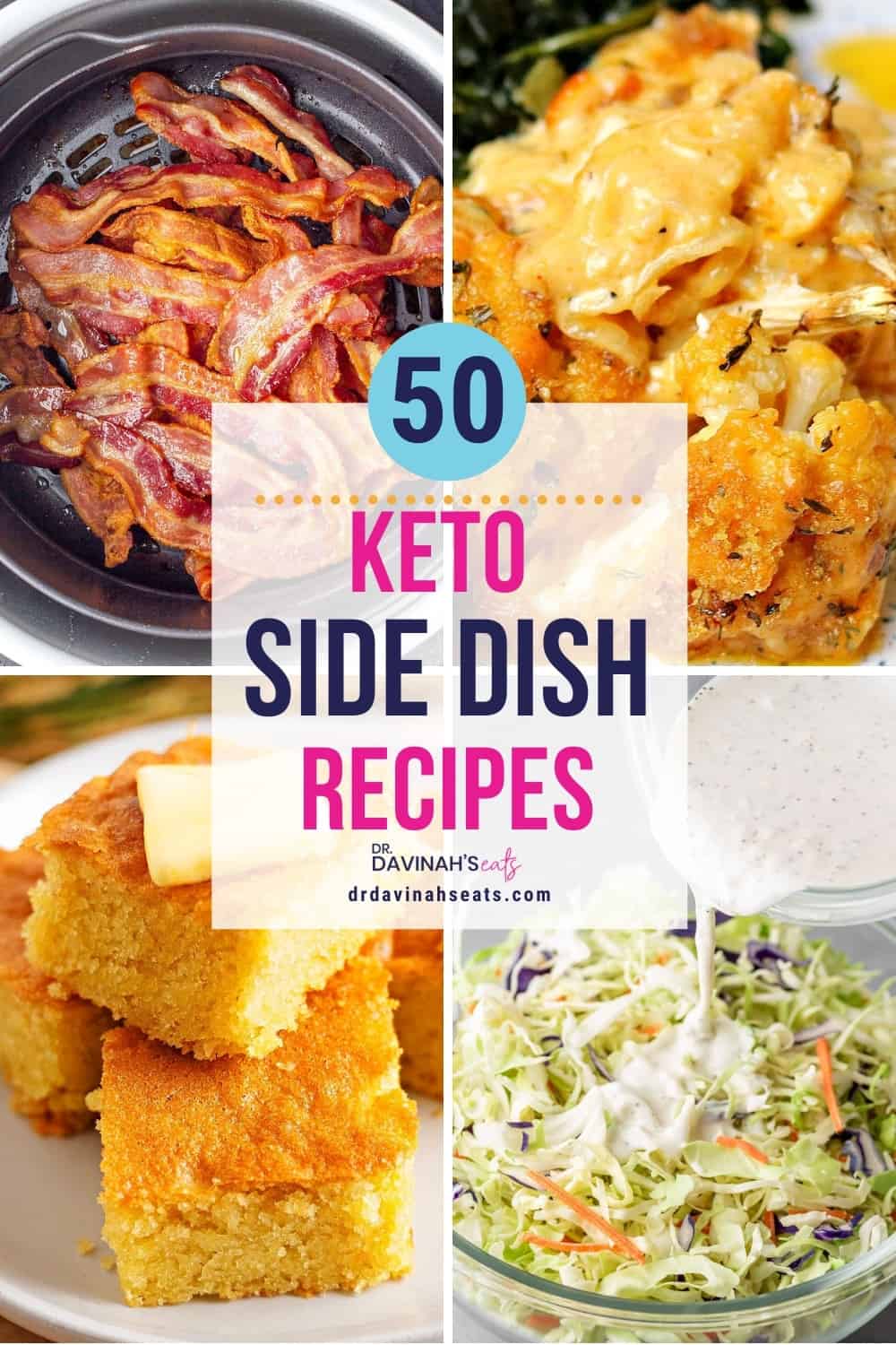 50 Best Keto Side Dish Recipes - Dr. Davinah's Eats