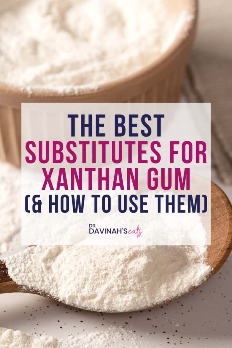pinterest image for the best substitutes for Xanthan Gum