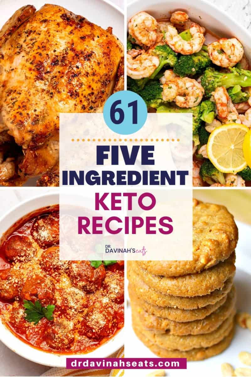 pinterest image for five ingredient keto recipes like air fryer roasted whole chicken, frozen air fryer shrimp and broccoli, keto meatballs, and keto peanut butter cookies