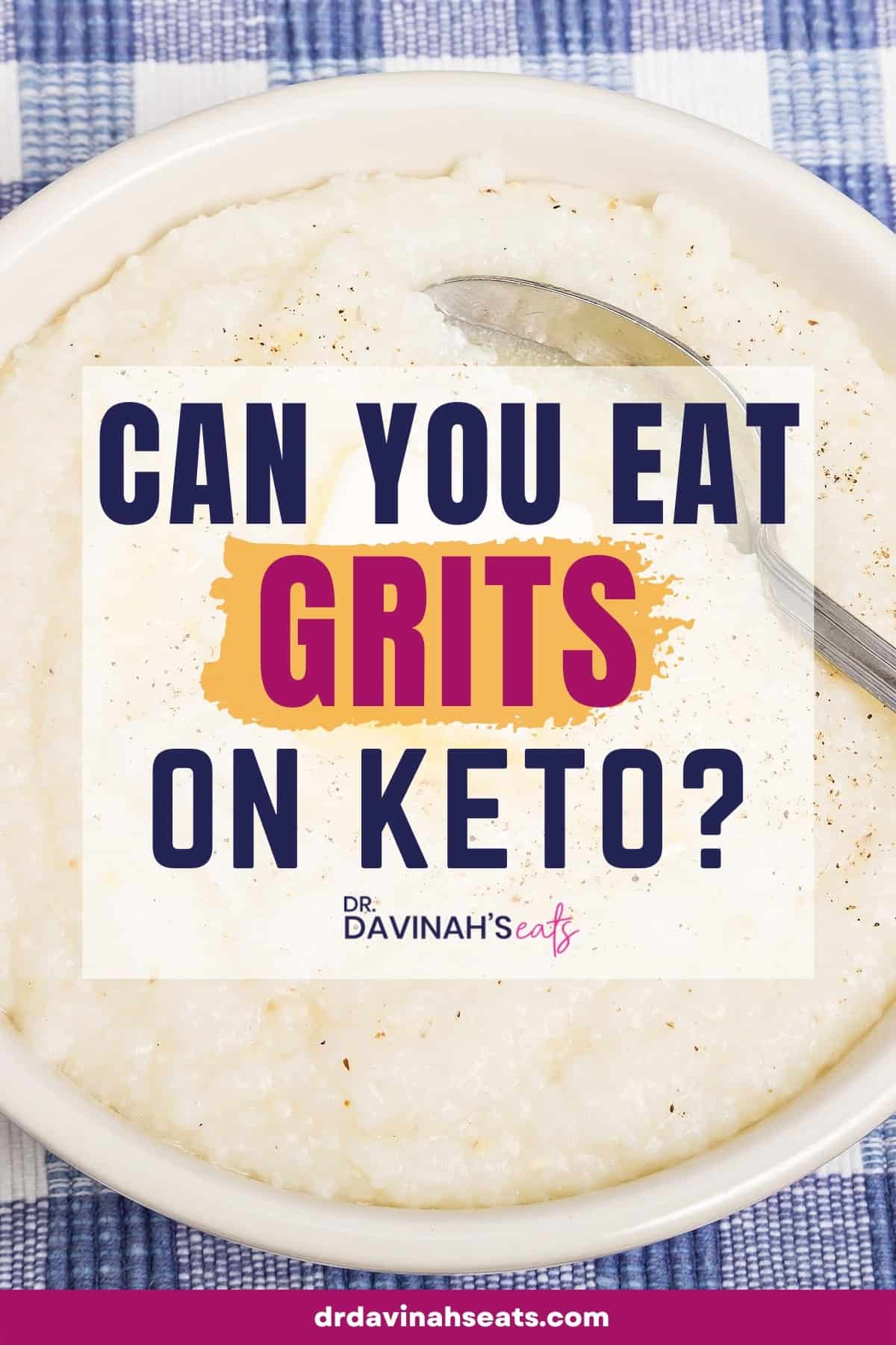 Are Grits Keto? Alternatives and Recipes Dr. Davinah's Eats