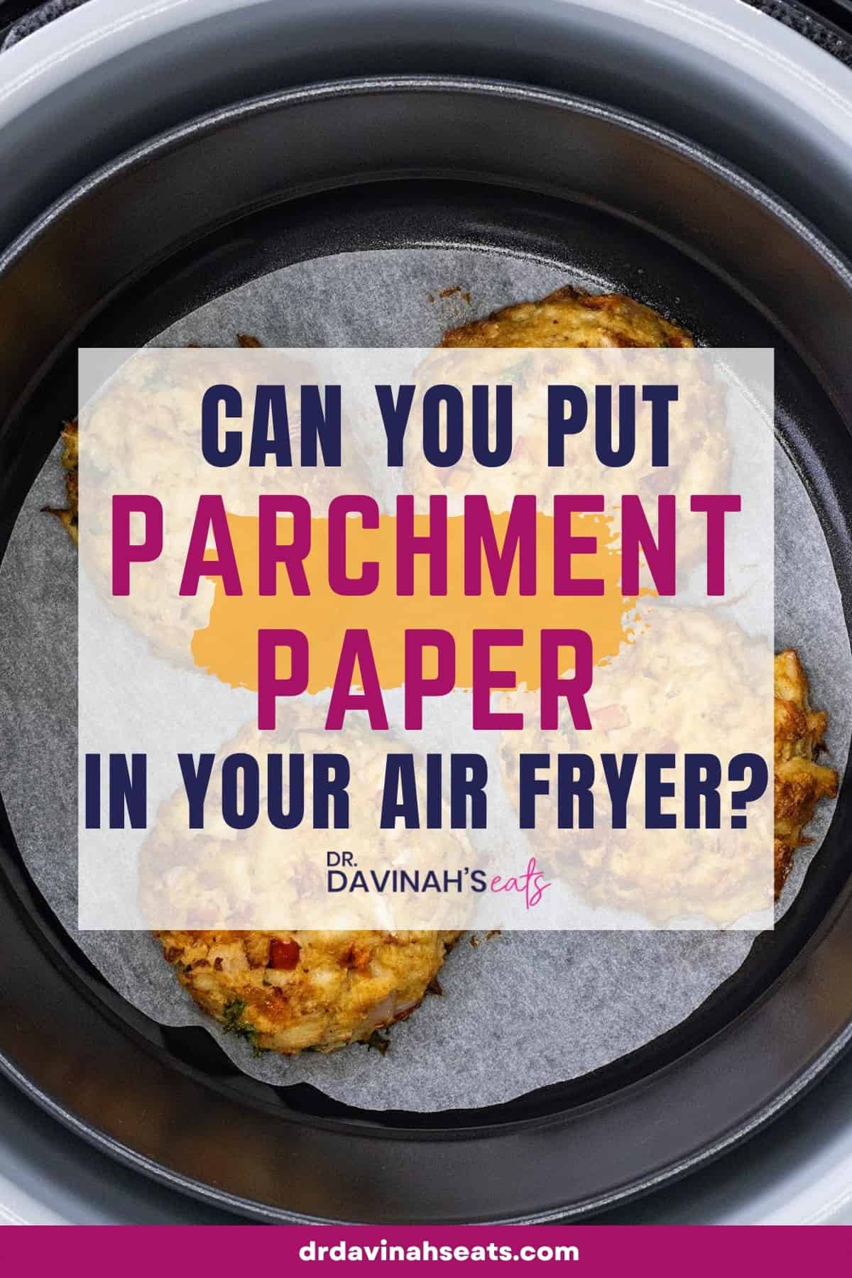 pinterest image for parchment paper in your air fryer