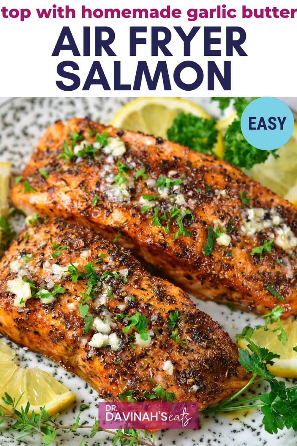 Perfect Air Fryer Salmon Fillets Dr. Davinah's Eats