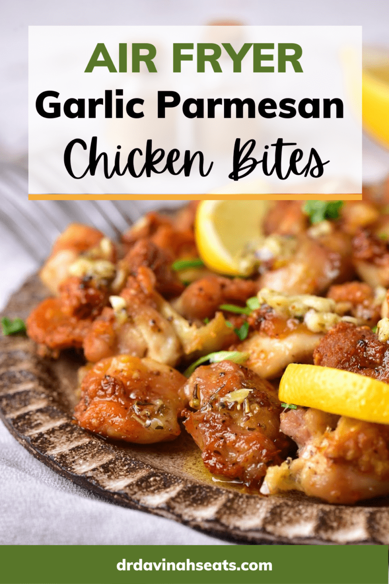 pinterest image for air fryer garlic parmesan chicken bites
