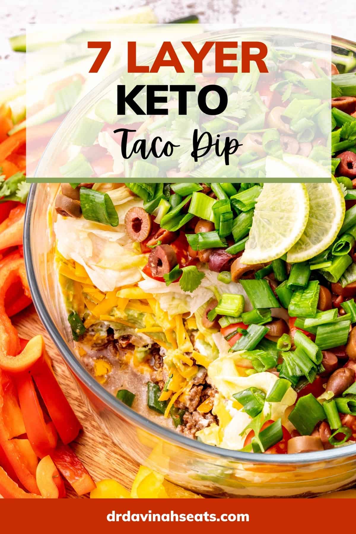 Keto 7 Layer Taco Dip Recipe Dr. Davinah's Eats