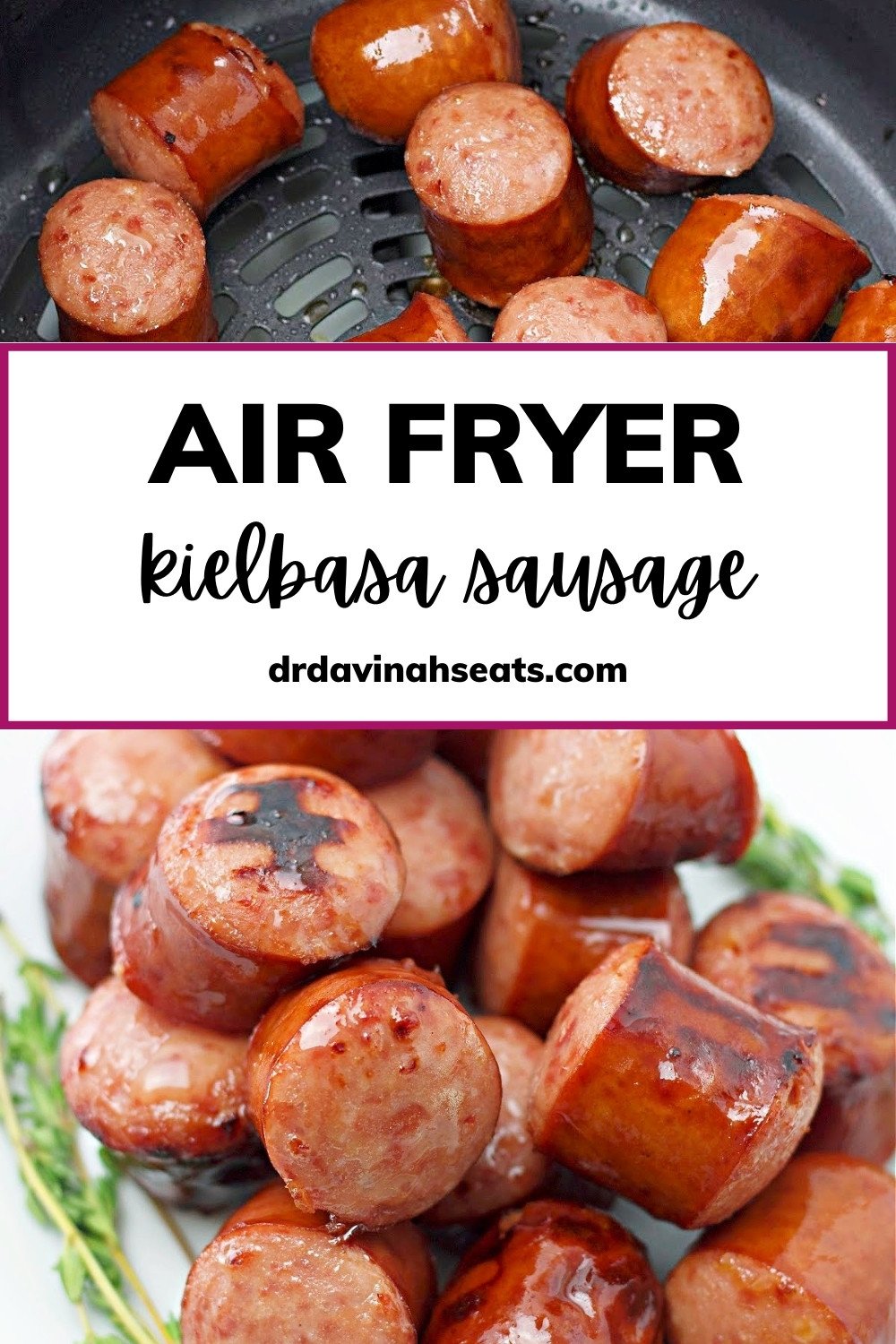 Air Fryer Kielbasa VIDEO Dr Davinah S Eats   Air Fryer Kielbasa Pin 2 