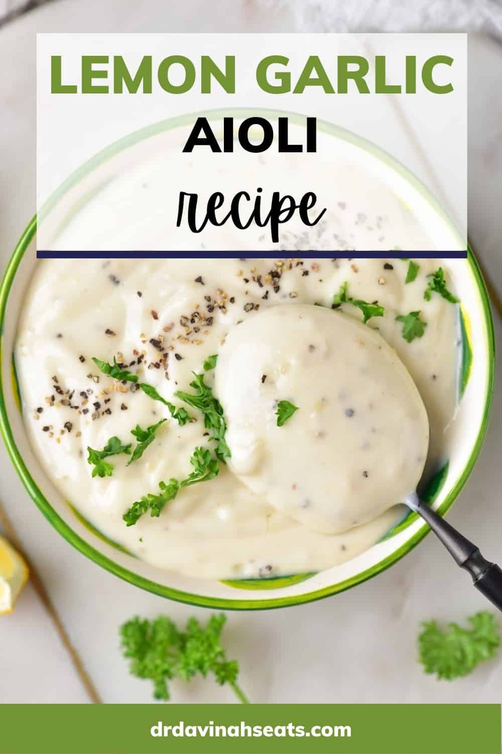 Lemon Garlic Aioli Recipe Dr. Davinah's Eats