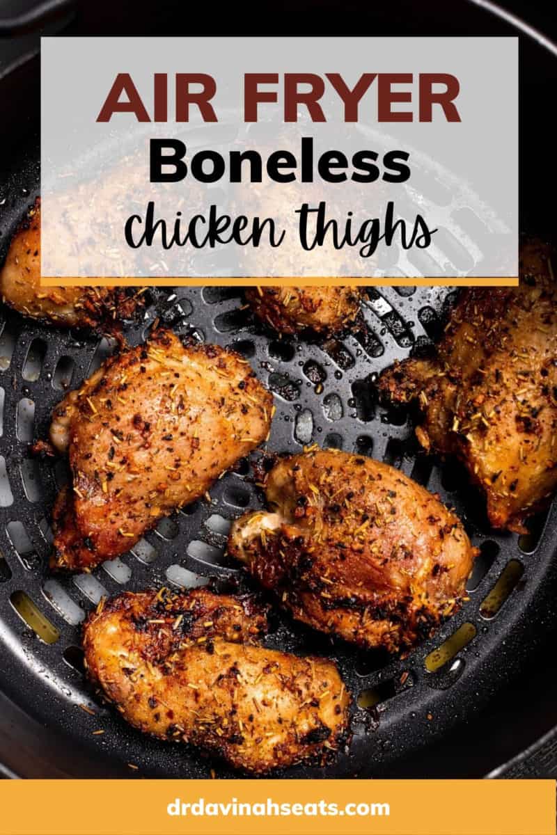 a poster with a picture of boneless chicken thighs that says, "air fryer boneless chicken thighs"