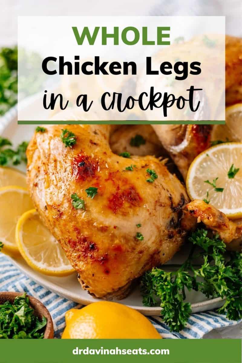 a poster with a picture of chicken leg quarters that says, "whole chicken legs in a crockpot"