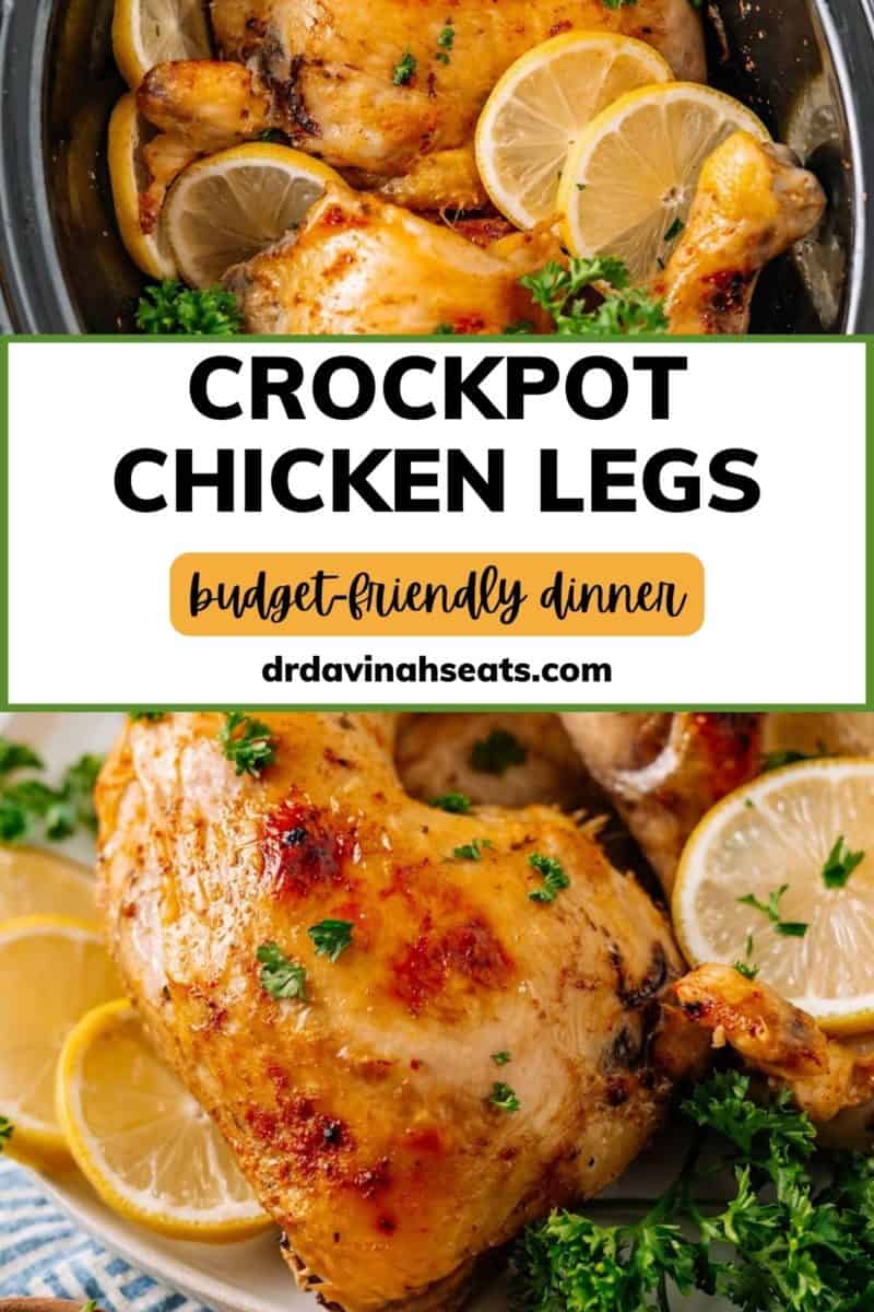 a poster with a picture of chicken leg quarters that says, "crockpot chicken legs budget-friendly dinner"