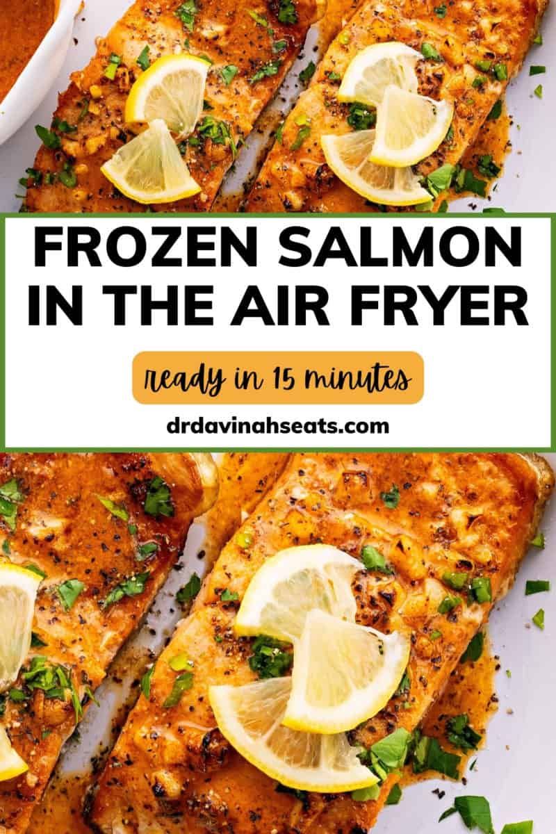 A poster with two pictures of cooked salmon fillets, with a banner that says "Frozen Salmon in the Air Fryer Ready in 15 Minutes"