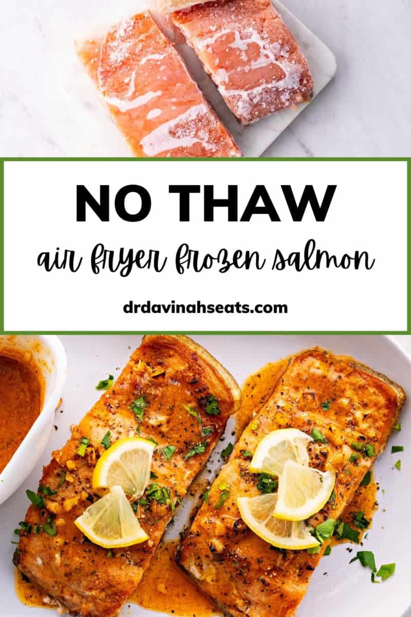 Poster with a picture of two frozen salmon fillets and two cooked salmon fillets, with a banner that says "No Thaw Air Fryer Frozen Salmon"
