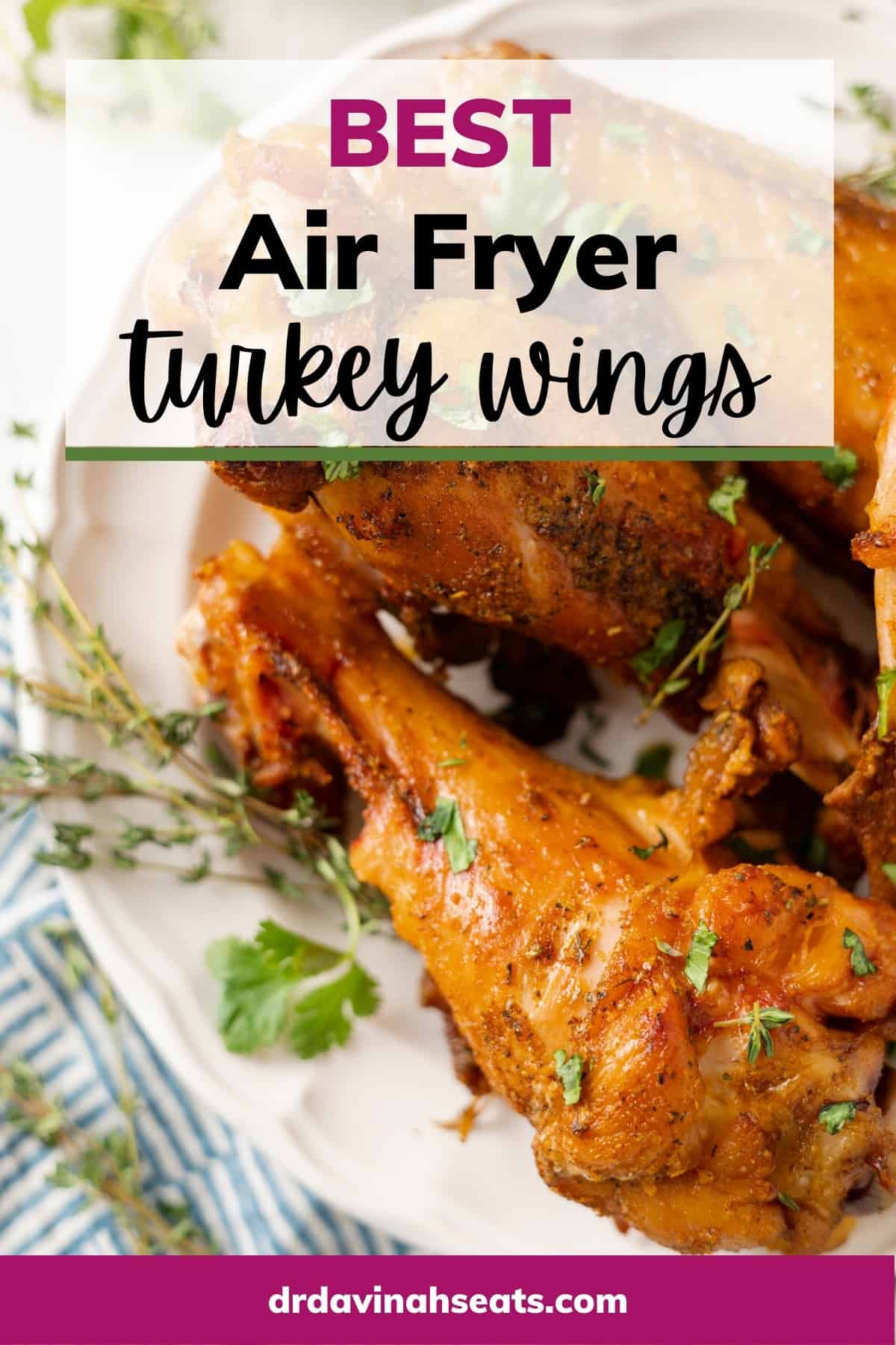 Air Fryer Turkey Wings Recipe Dr. Davinah's Eats