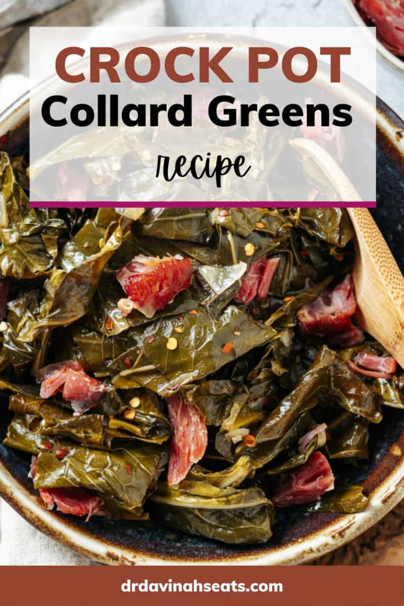 a poster of crockpot collard greens in a bowl that says, "crockpot collard greens recipe"