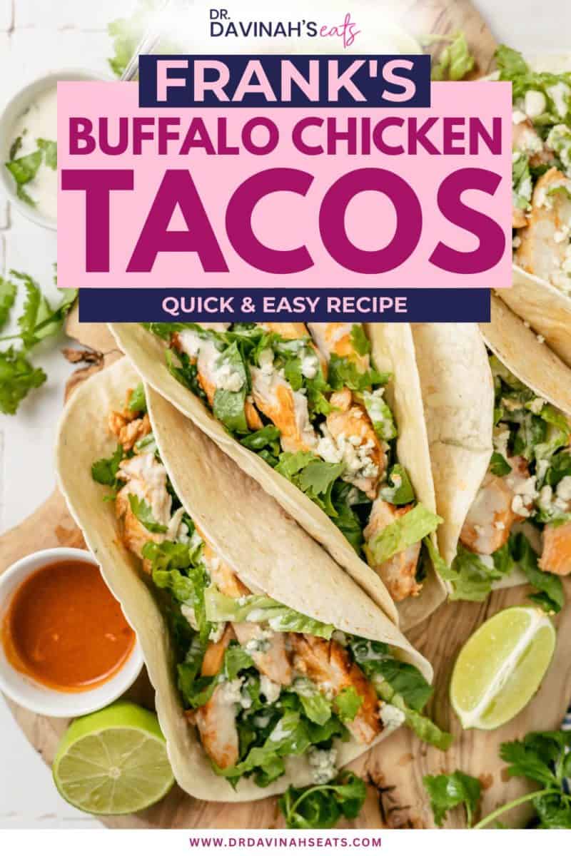 frank's buffalo chicken tacos with a side of hot sauce and blue cheese