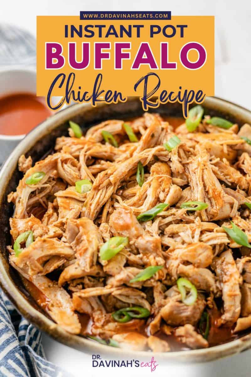 Easy buffalo chicken made in the Instant Pot, shredded and coated in sauce