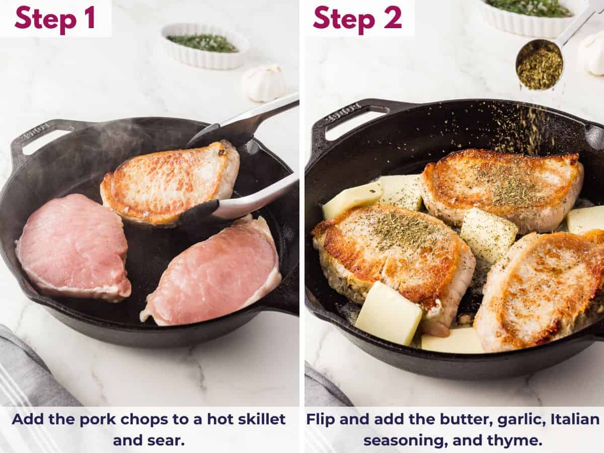 Adding pork chops to a hot skillet, flipping them, and spooning over melted butter with garlic, Italian seasoning, and thyme