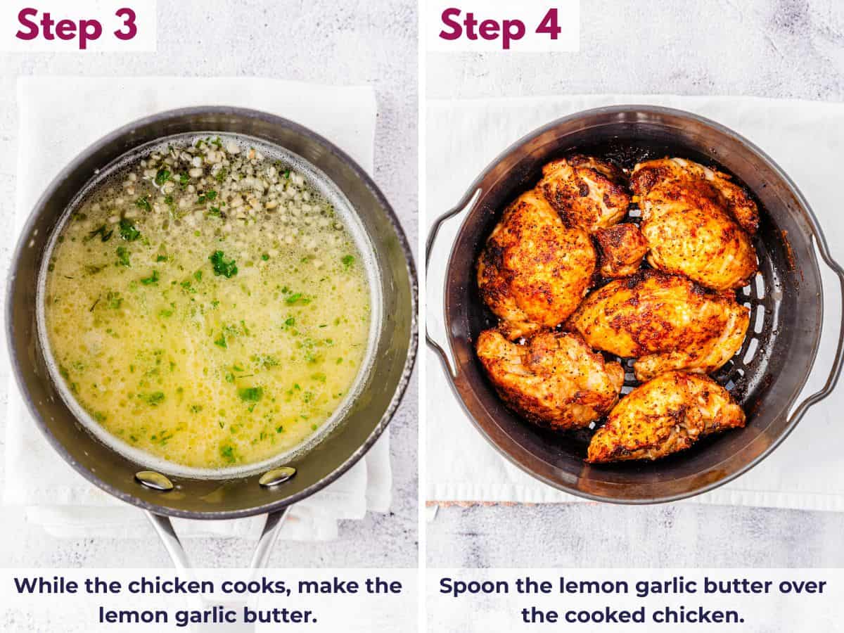 Preparing lemon garlic butter while the chicken cooks, then spooning it over the cooked chicken thighs