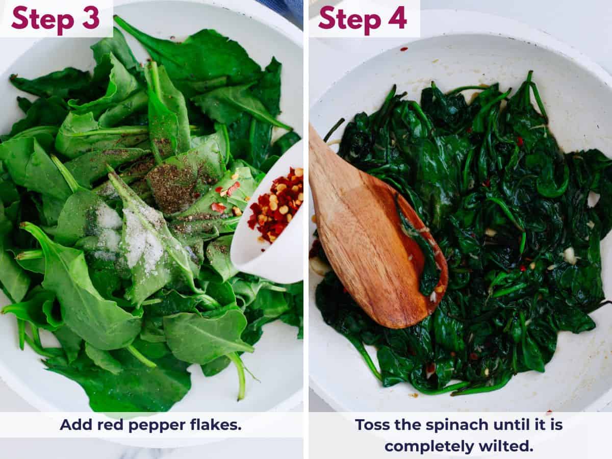 Tossing fresh spinach with saut&eacute;ed garlic, butter, olive oil, and red pepper flakes until evenly coated and wilted