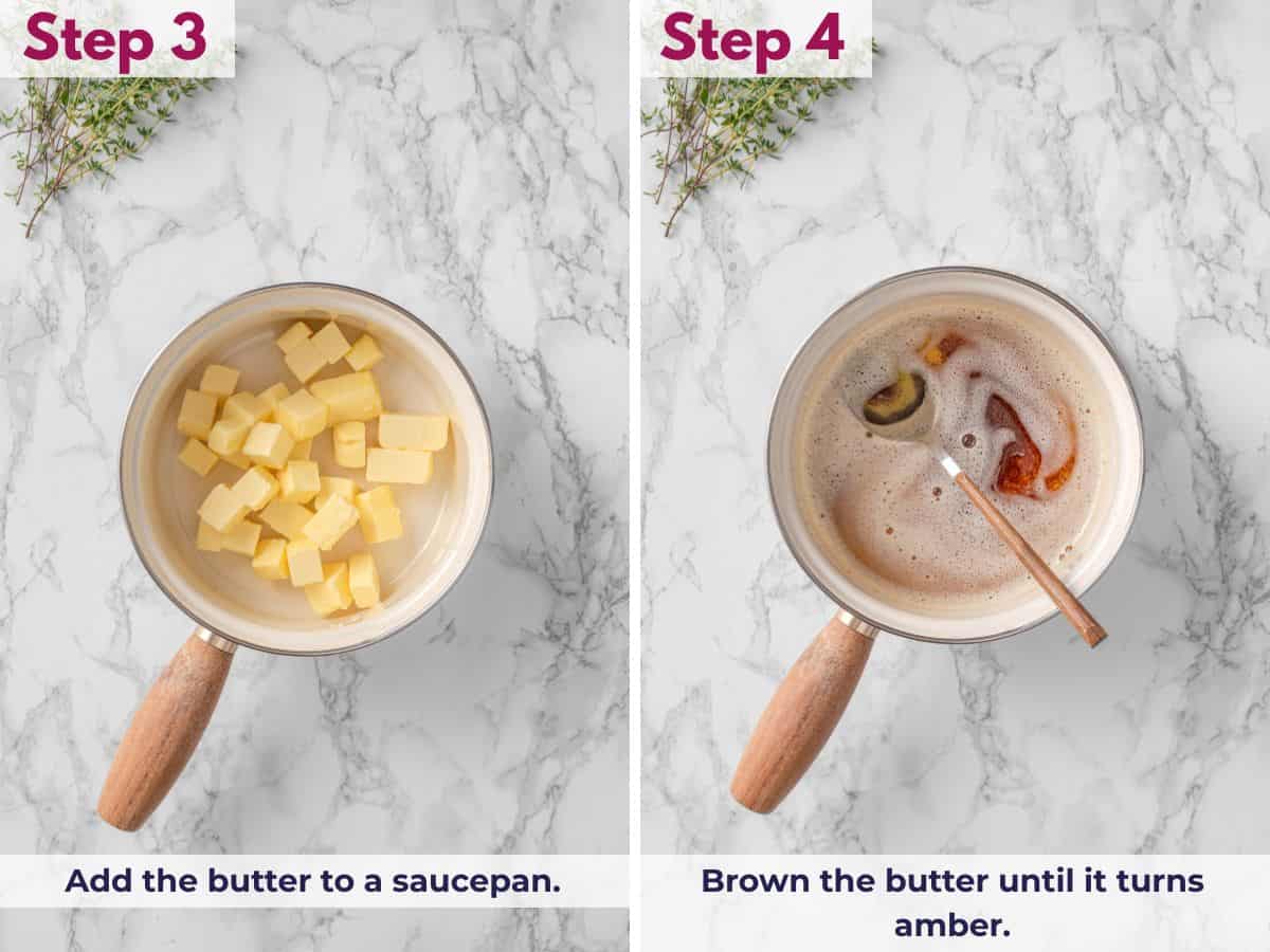 Adding butter to a saucepan and cooking until it turns amber brown with a nutty aroma for browned butter