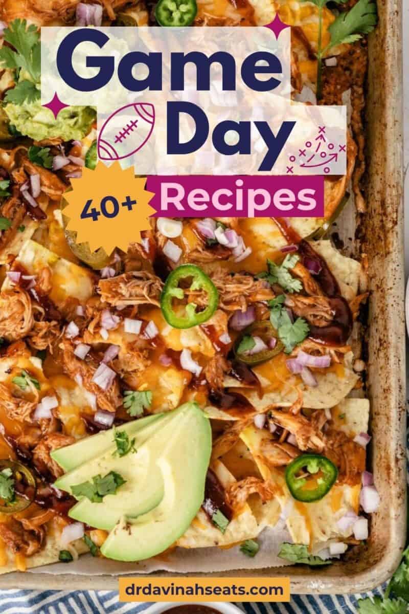 pinterest image for game day recipes that says 40+ recipes over a sheet pan of nachos