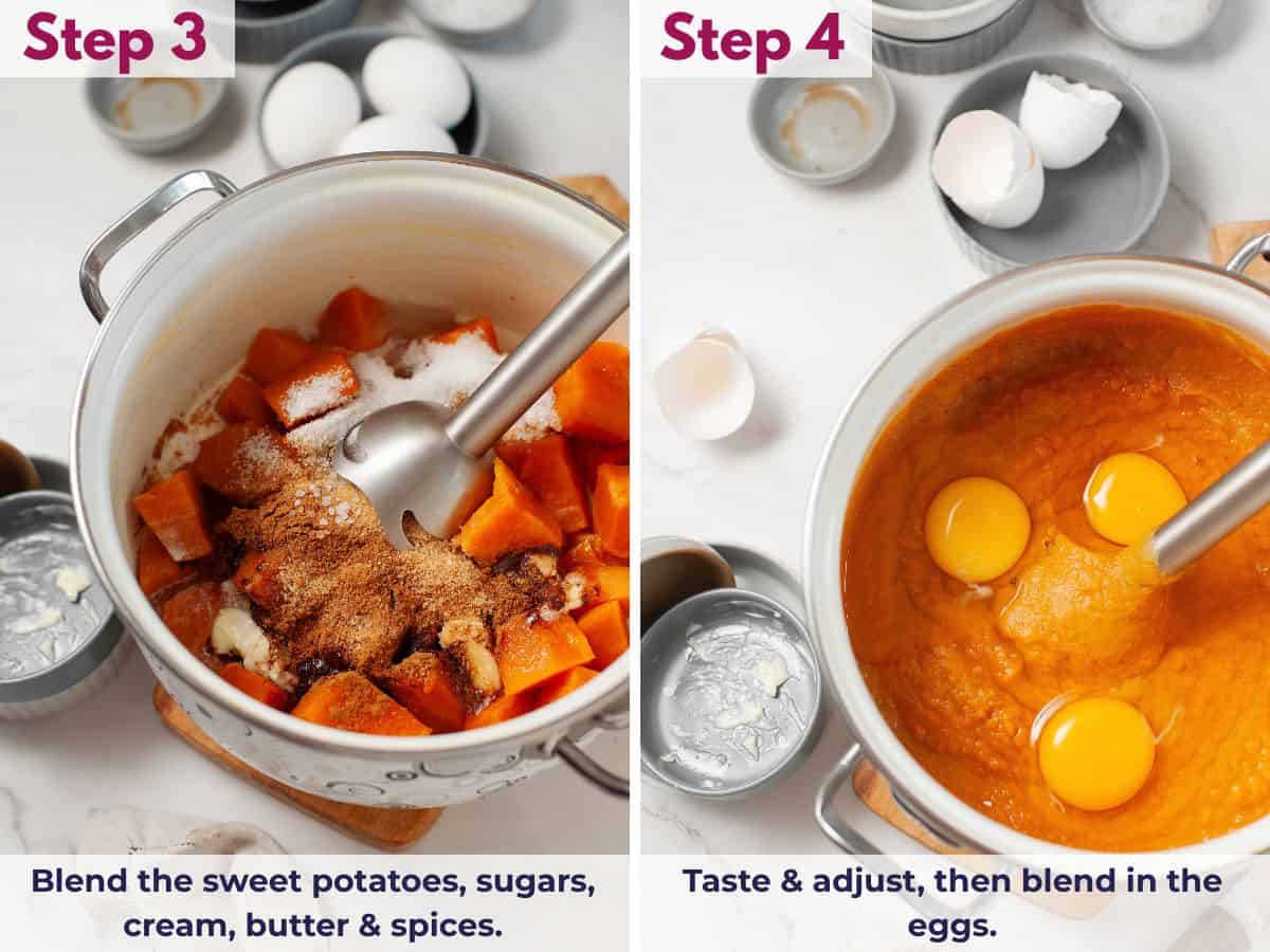 Blending the sweet potatoes with sugars, cream, butter, and spices, then adjusting the flavor and mixing in the eggs until combined