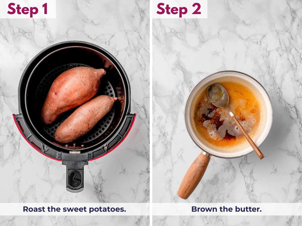 Roasting the sweet potatoes in the air fryer until fork tender, then browning the butter until amber and nutty.