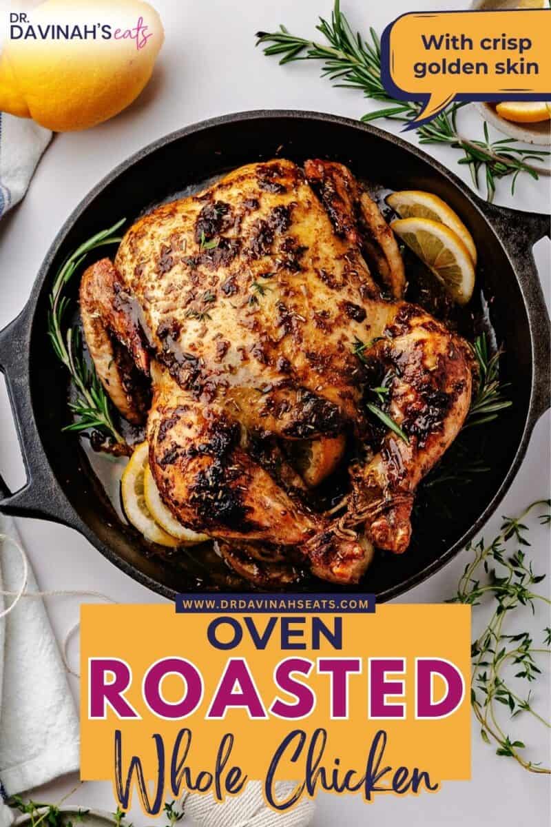 Oven roasted whole chicken cooked in a cast iron skillet with lemon and butter