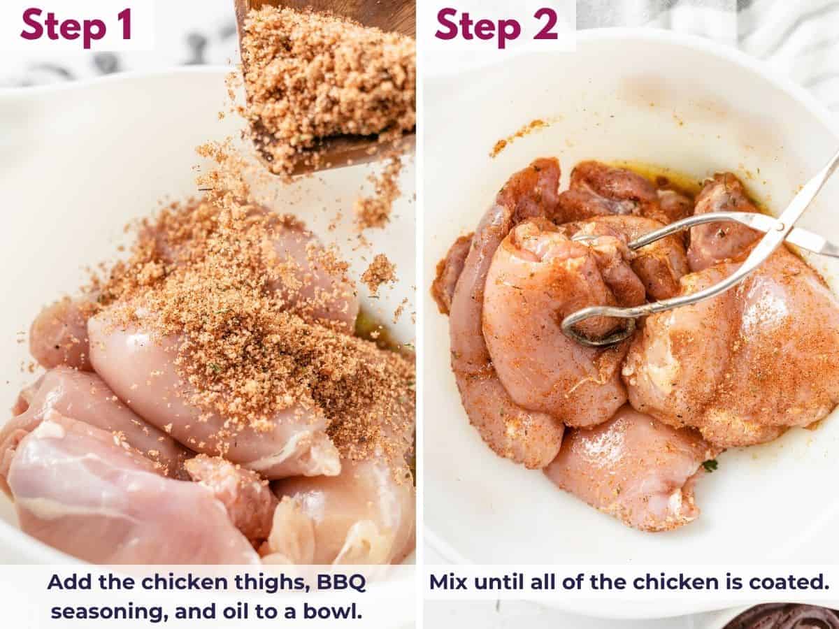 Mix the chicken thighs with BBQ seasoning and oil in a bowl until evenly coated.