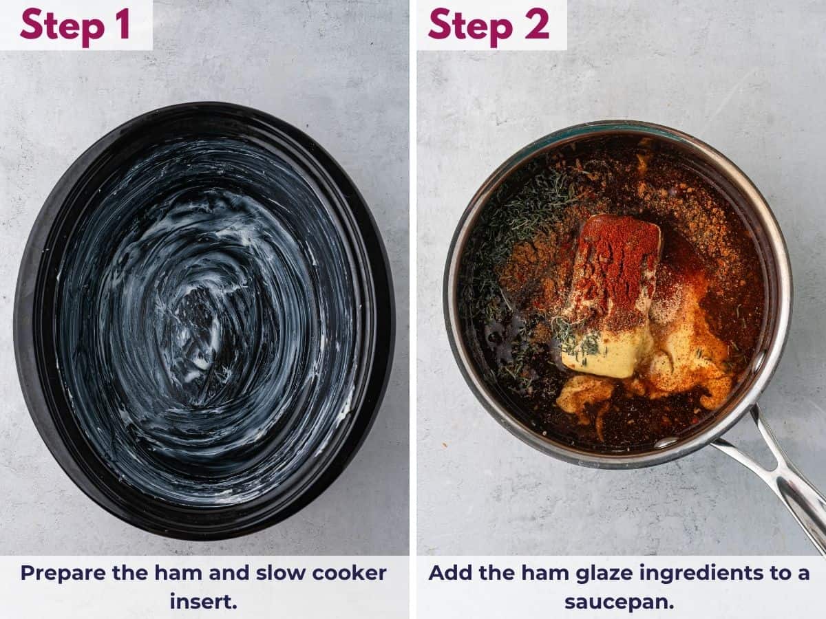 Prepare the ham and slow cooker insert, then add the glaze ingredients to a saucepan.