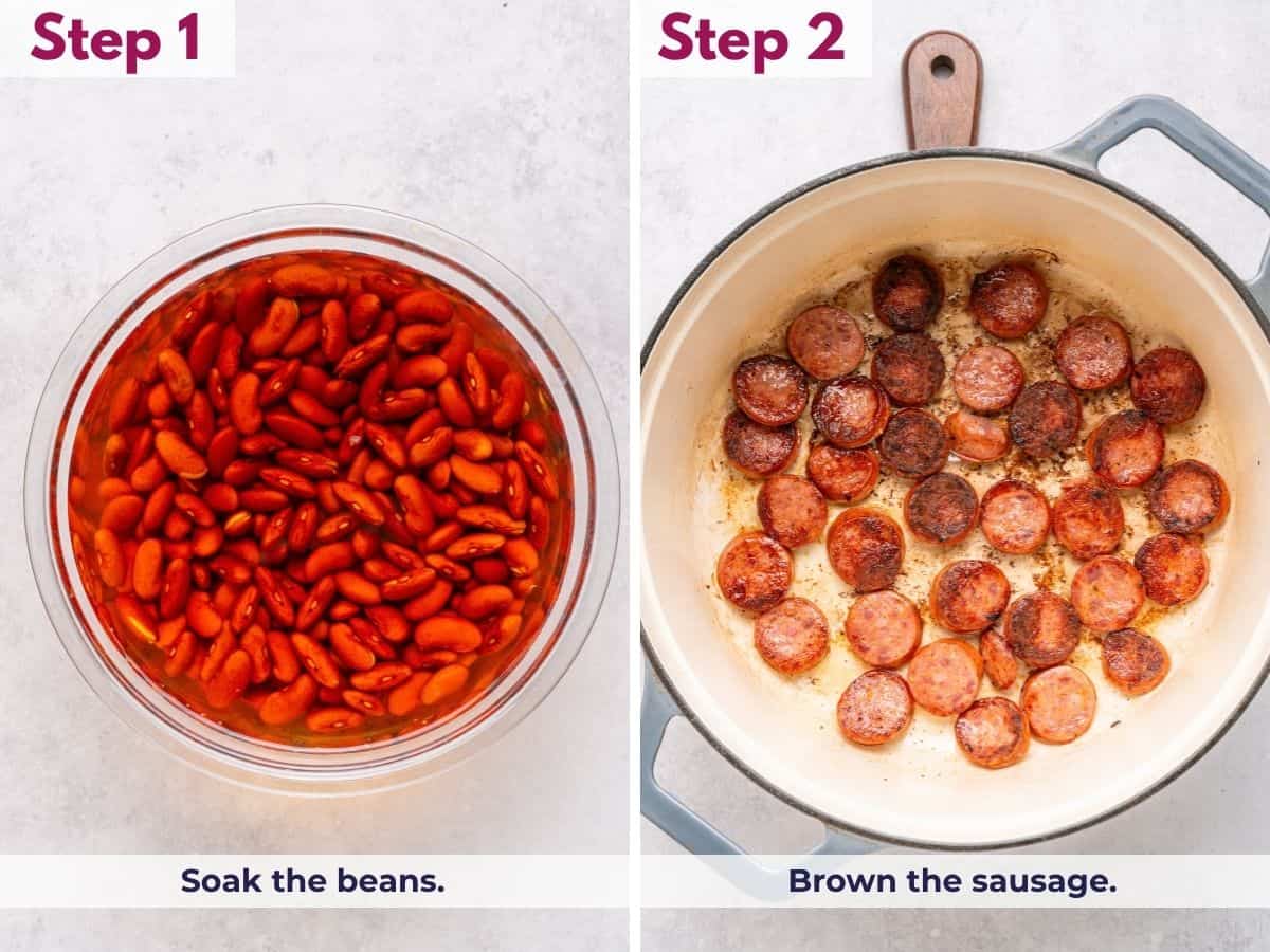 Soak the red beans, then brown the sausage in a skillet.