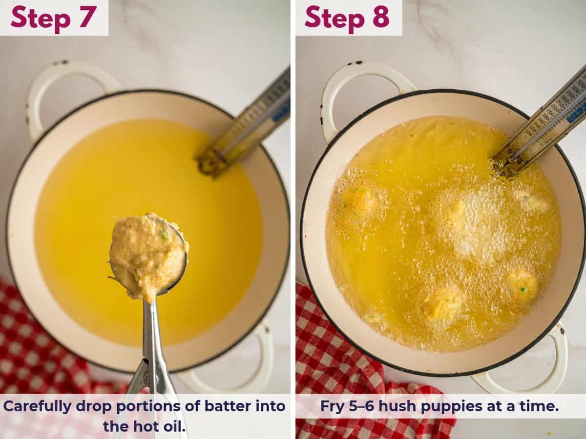 Carefully dropping portions of hush puppies batter into hot oil and frying 5–6 pieces at a time until golden brown.